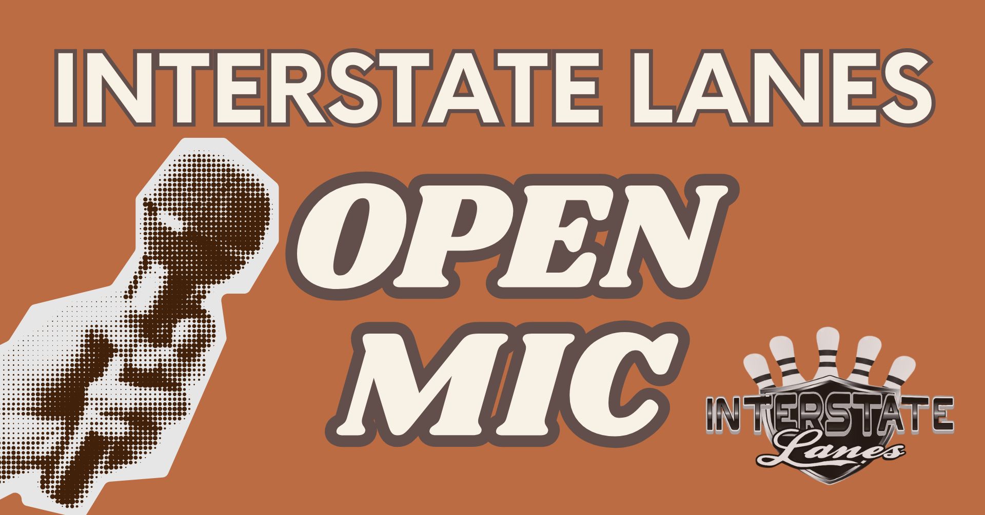 Open Mic Night @ Interstate Lanes