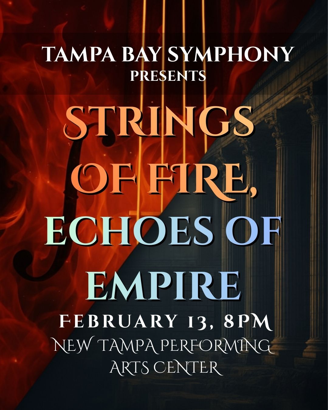 Tampa Bay Symphony Presents: Strings of Fire, Echoes of Empire | New ...