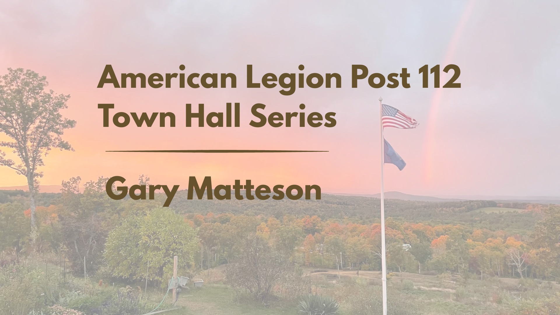 Town Hall with Gary Matteson – Candidate for NH House