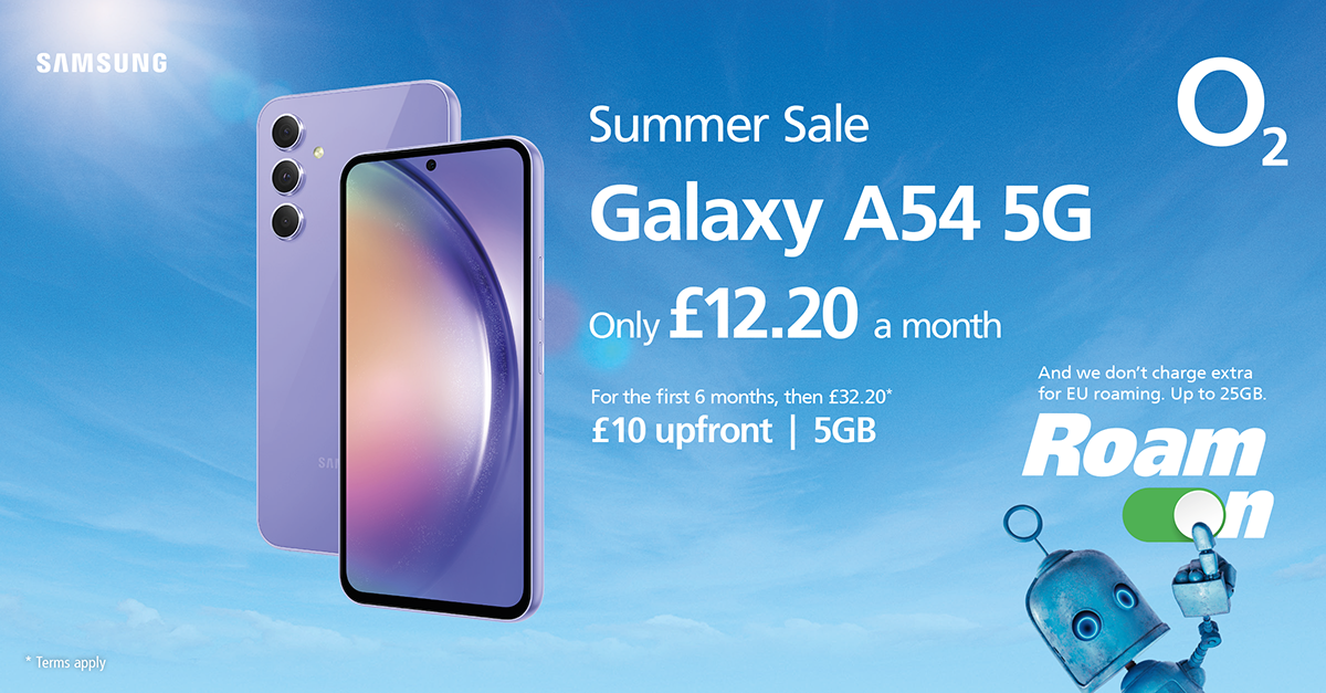 O2 - Summer Sale. Galaxy A54 5G. Only £12.20 a month. Visit us at ...