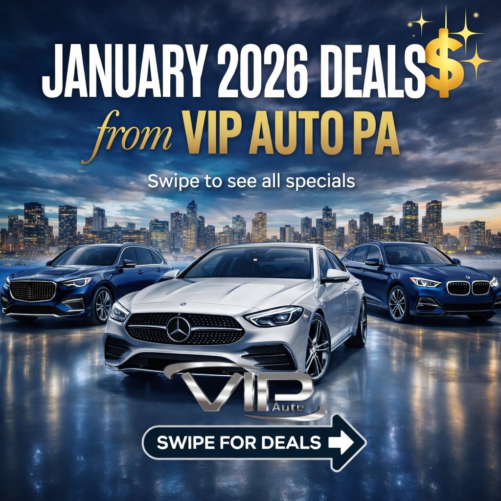 VIP Auto of PA - 🔥 JANUARY 2026 DEALS are LIVE at VIP Auto... | Facebook