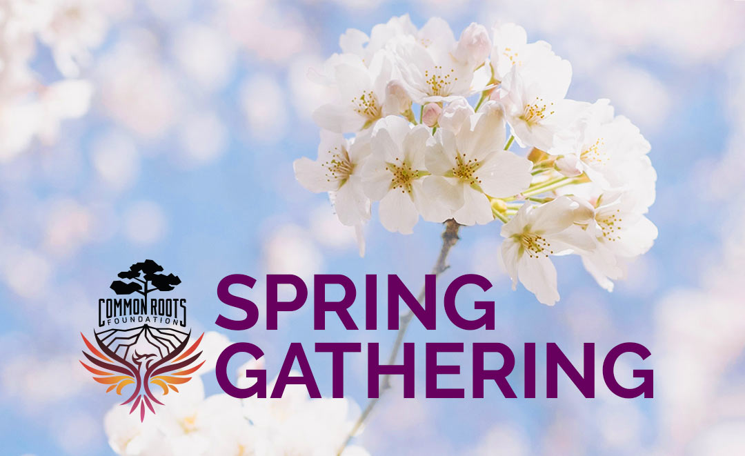 3rd Annual Spring Gathering