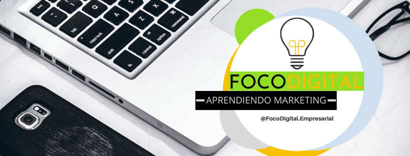 Foco Digital - Aprendiendo Marketing | Independencia