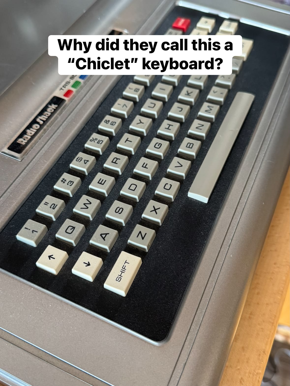 Did you like the TRS-80 Chiclet keyboard?