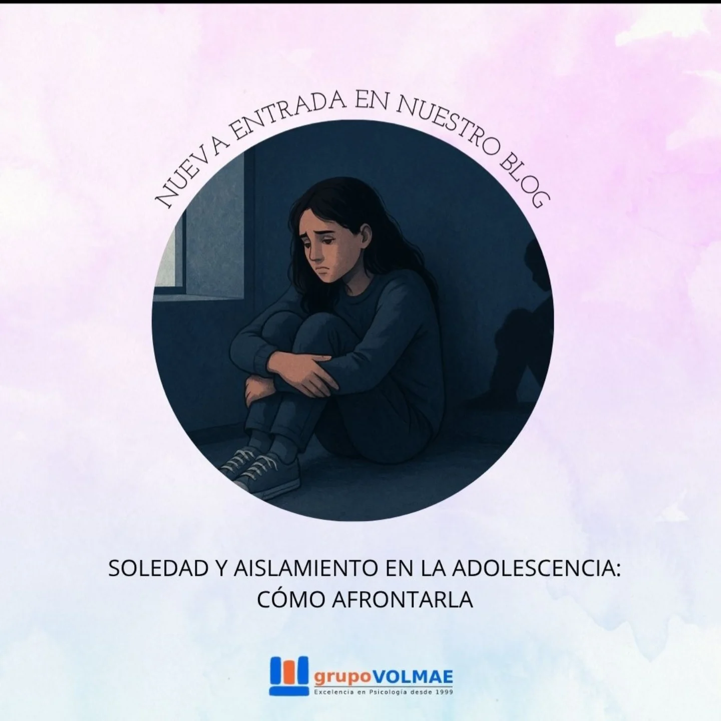 Grupo-VOLMAE - 🌙 Soledad y aislamiento en la adolescencia La ...