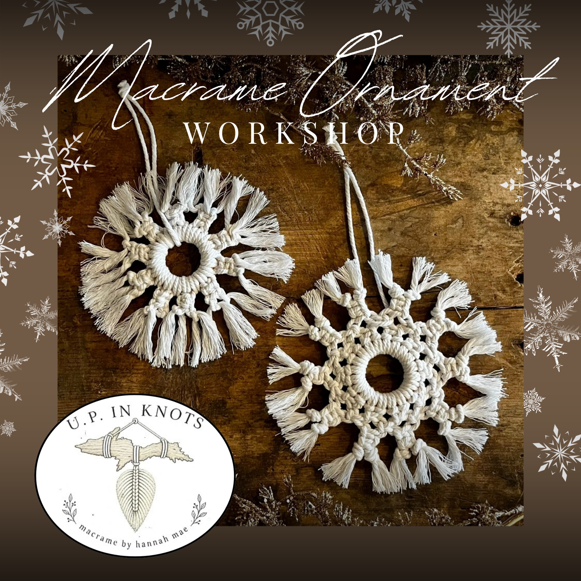 Macrame Snowflake Ornament Workshop