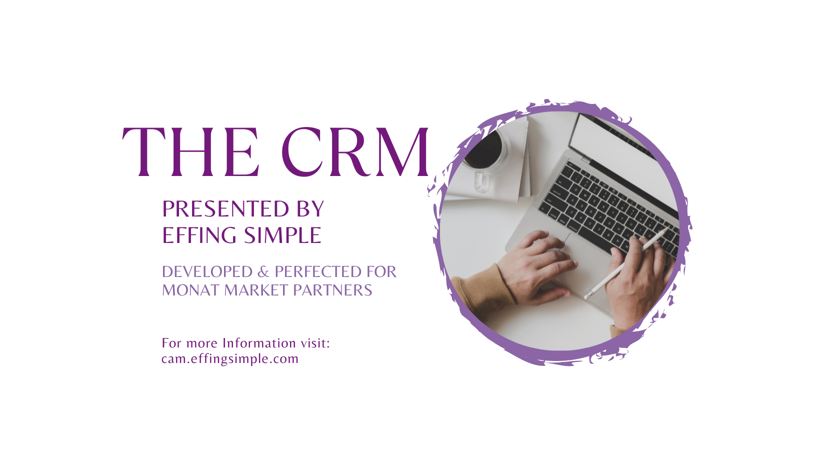 The CRM Presented by Effing Simple