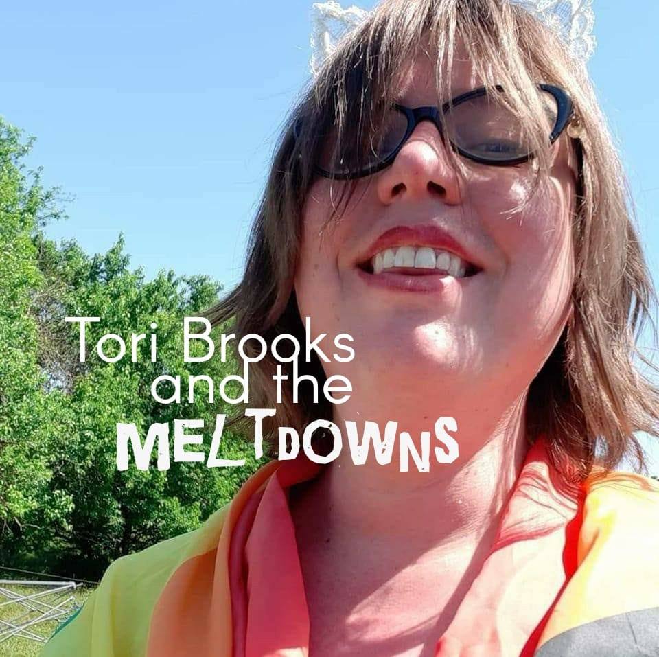 Tori Brooks and the Meltdowns