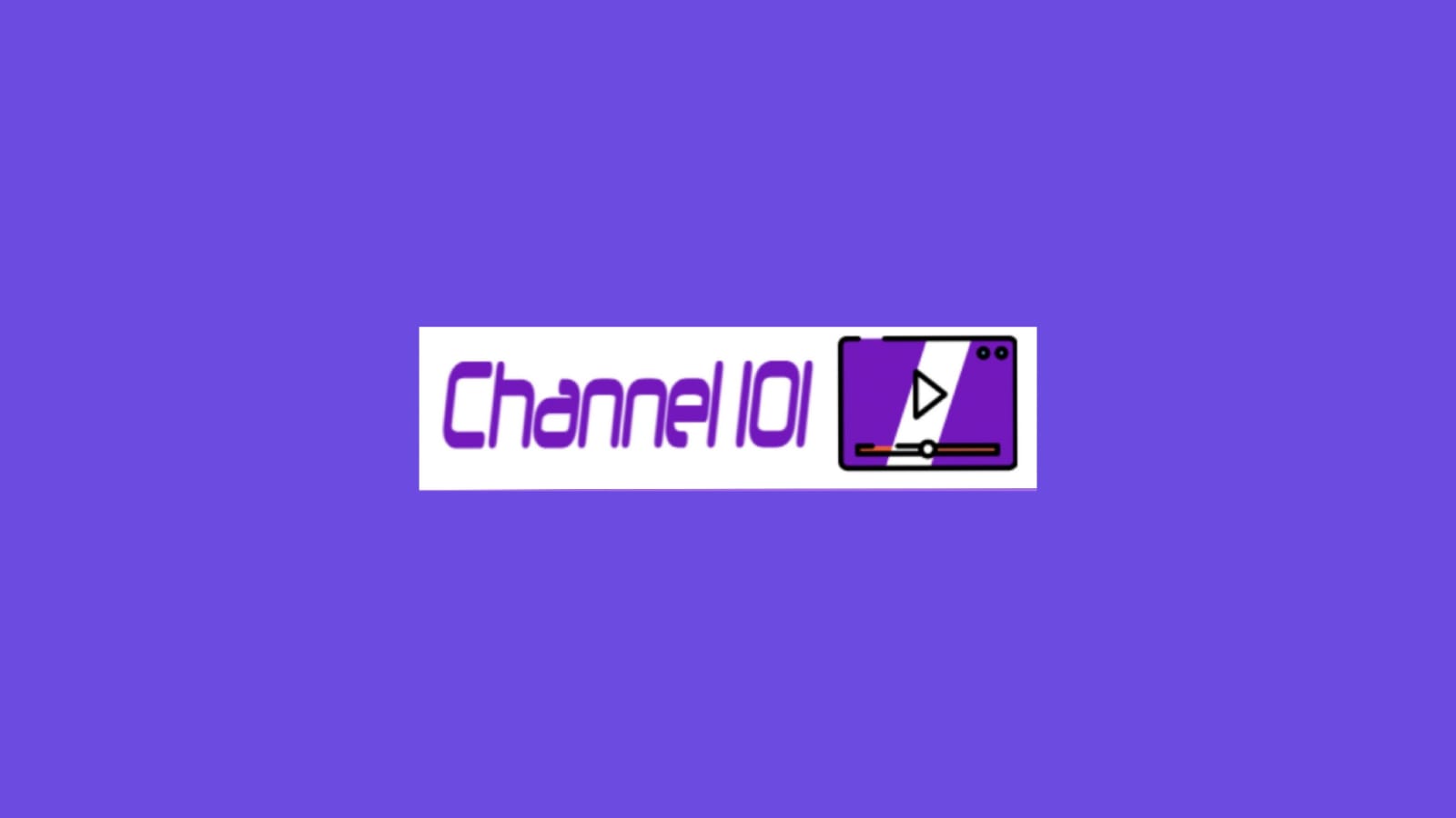 Channel 101