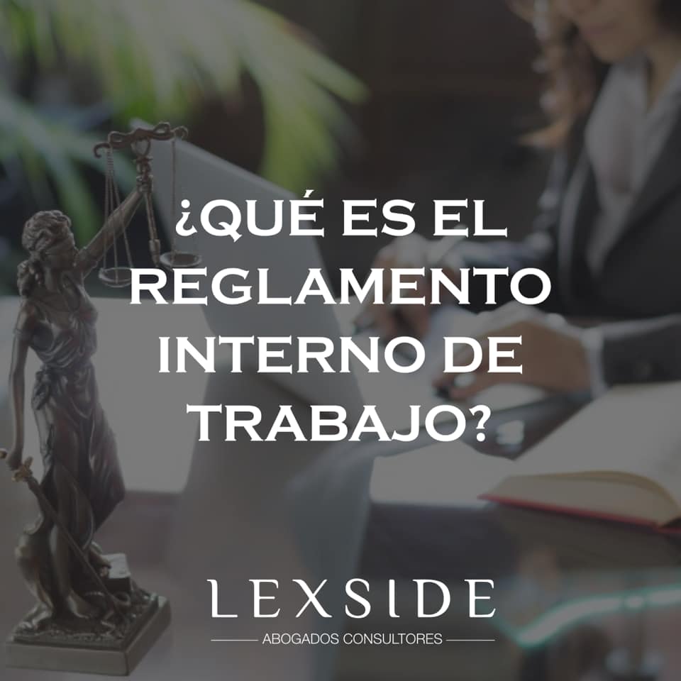 ¿Que es el reglamento interior de... - Lexside Abogados | Facebook