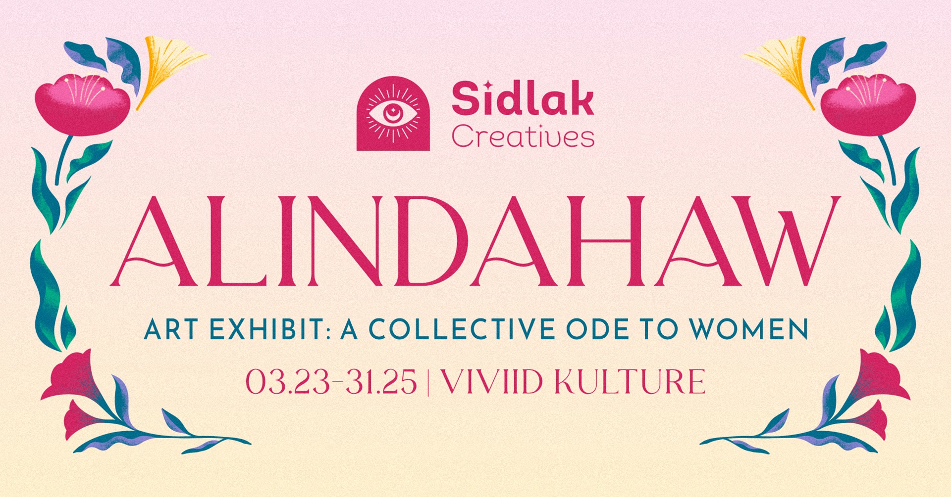 The 1st Alindahaw Art Exhibit: A Collective Ode To Women