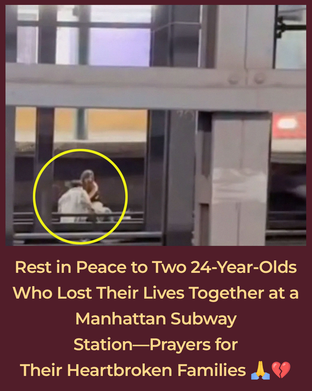 Two 24-year-olds passed away in a heartbreaking subway tragedy in