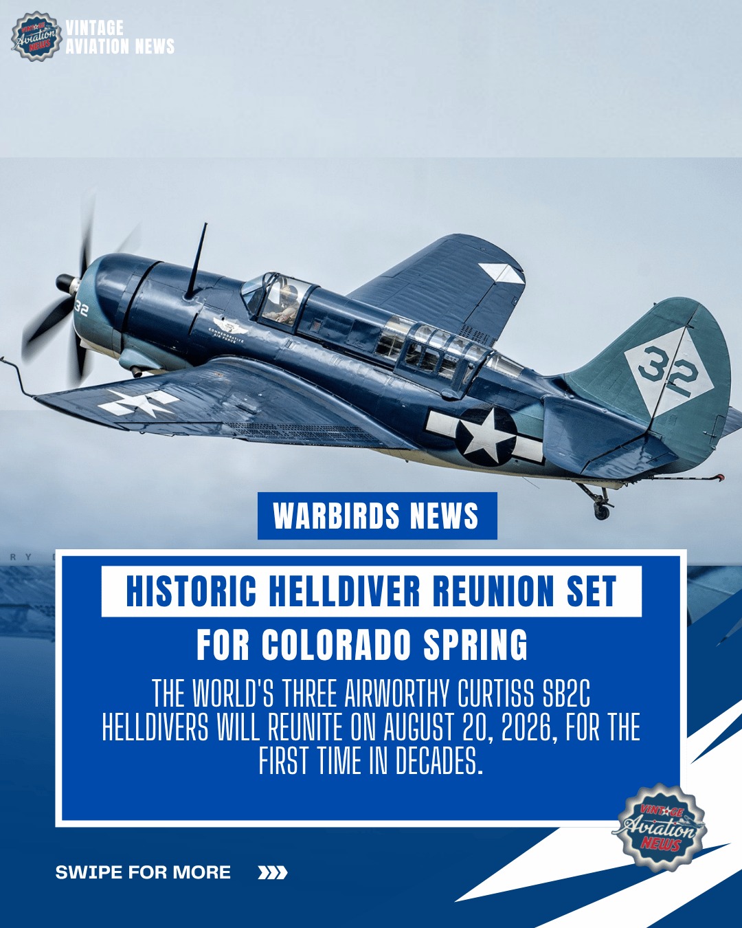 The world's only three airworthy Curtiss SB2C Helldivers are set