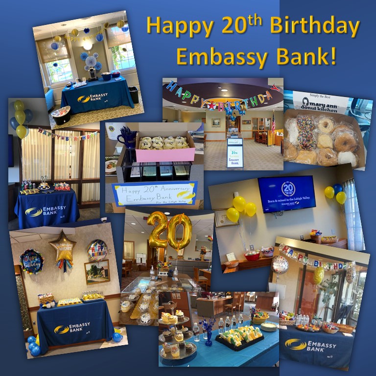 Our 20th Birthday... - Embassy Bank For the Lehigh Valley