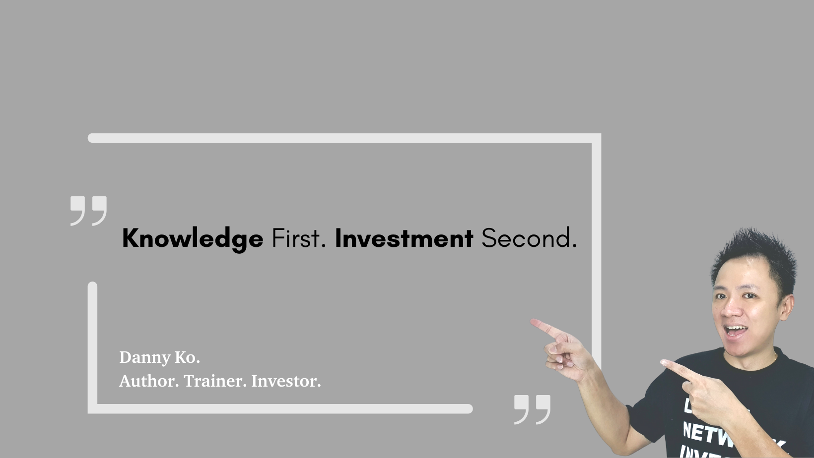 Danny Ko - Property Coach, Investor & Trainer