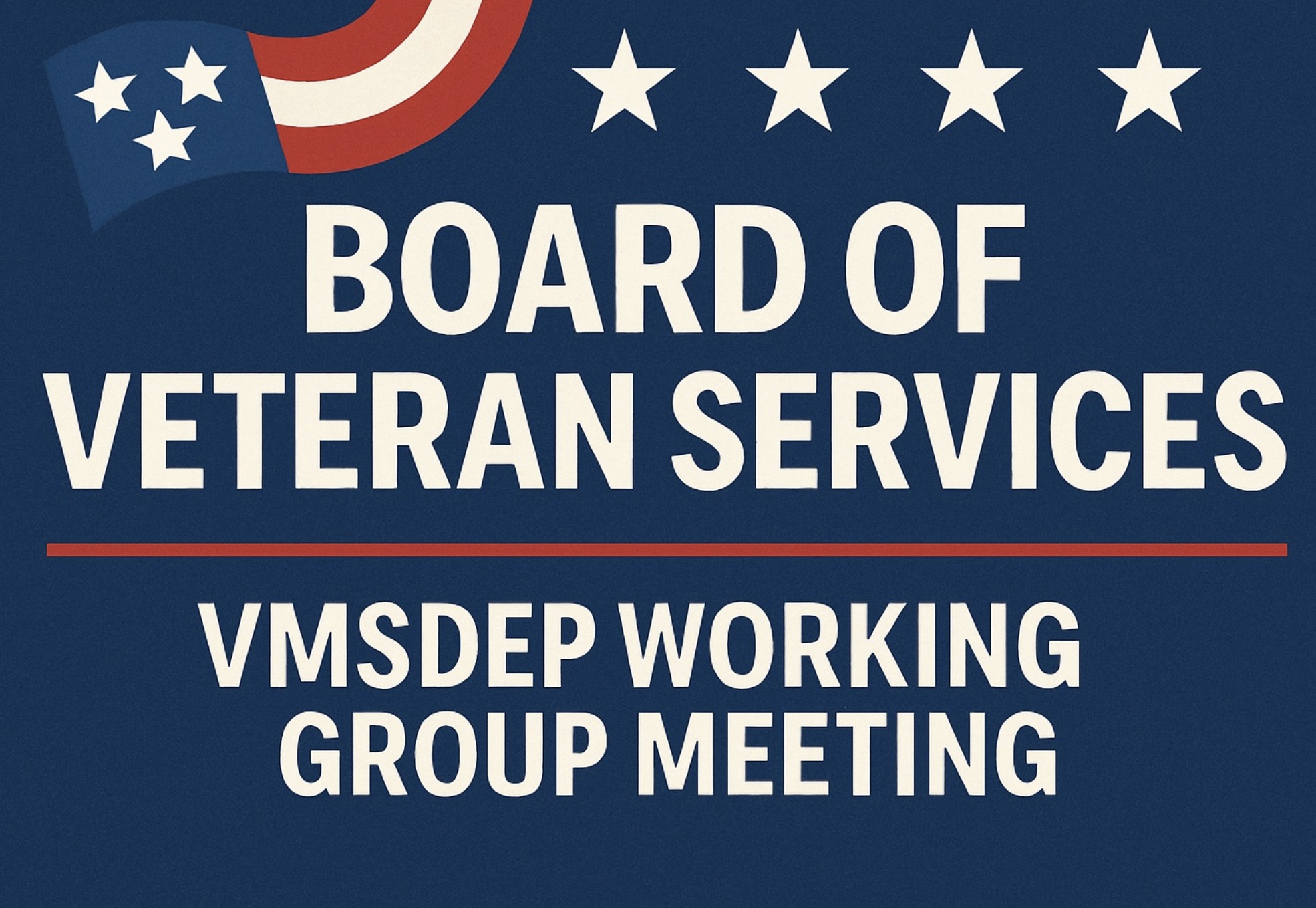 Board of Veterans Services (VMSDEP Working Group)