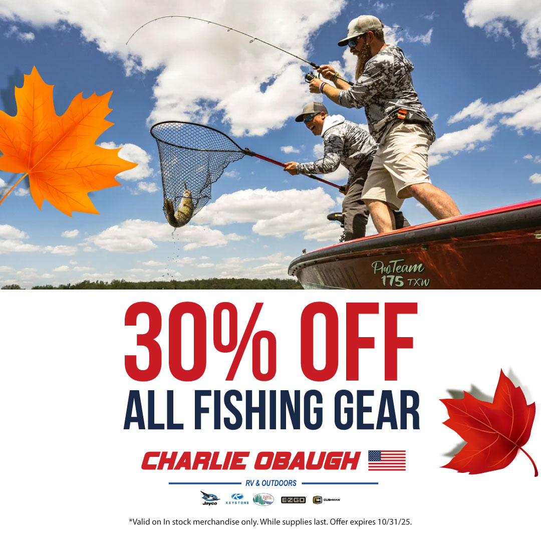 🎣 Reel in the savings this... - Charlie Obaugh RV & Outdoors | Facebook