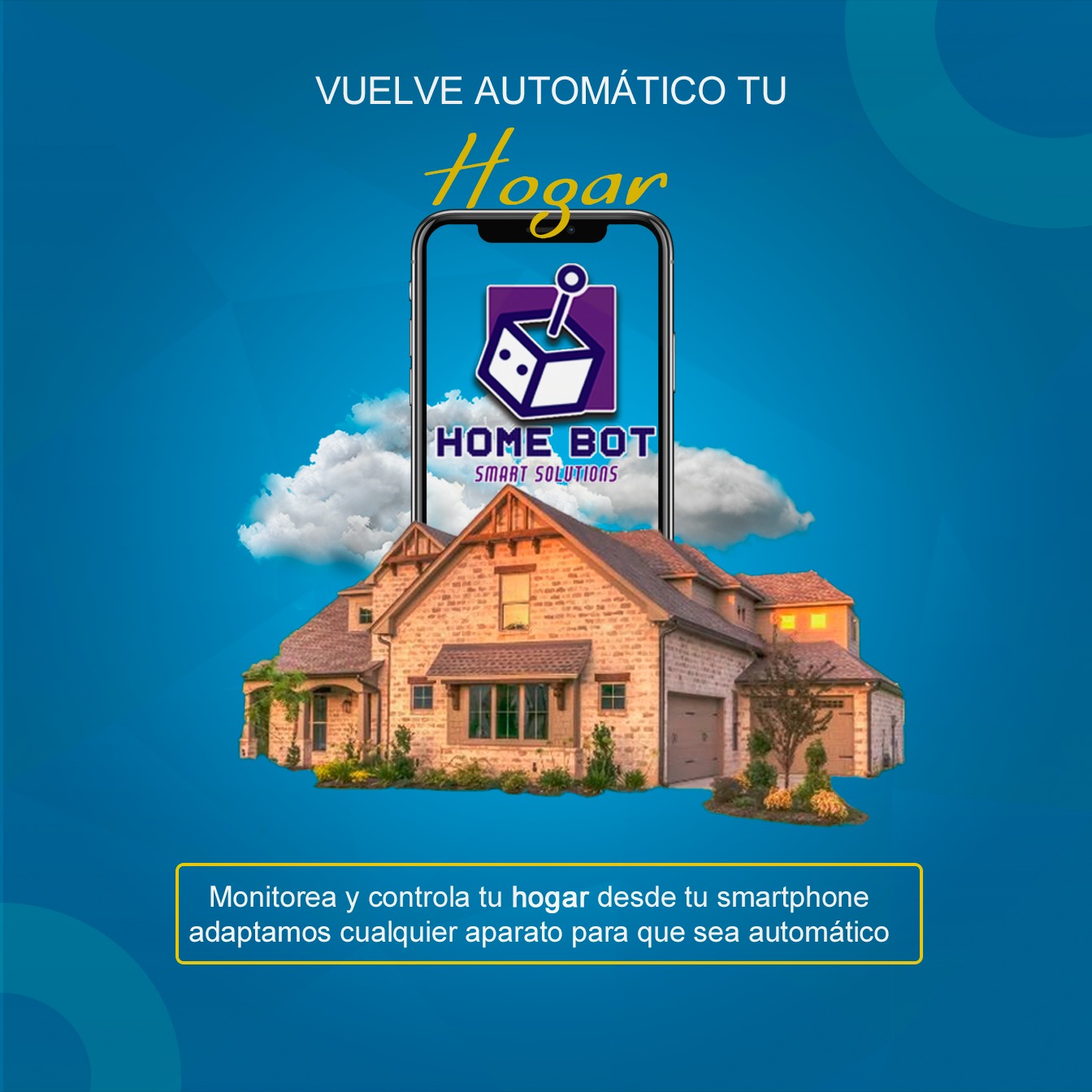 Homebot - Homebot se dedica a la automatización de cosas...