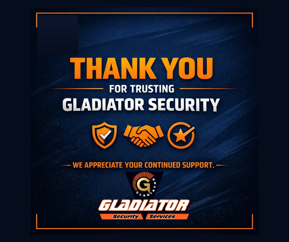 💙 Client Appreciation Post... - Gladiator Security Services | Facebook