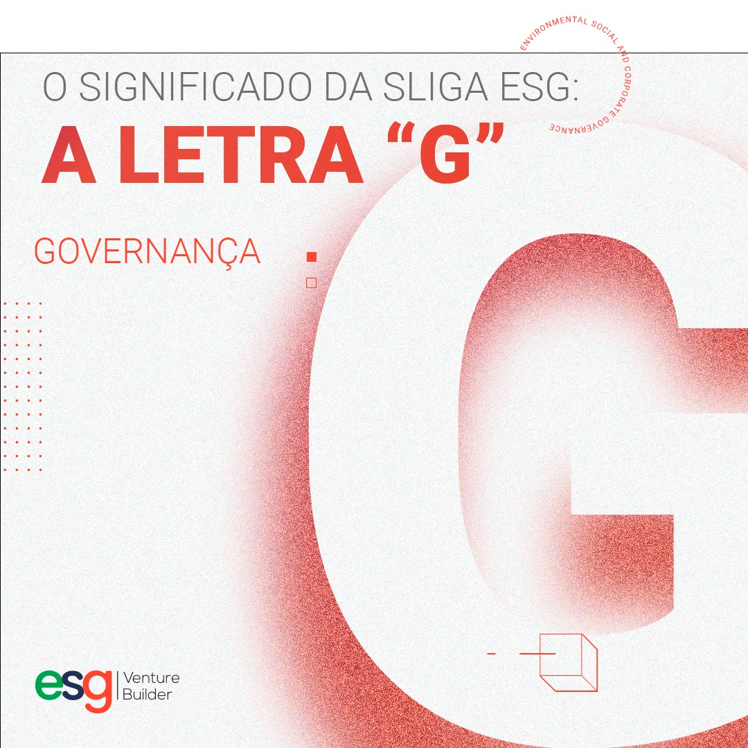 ESG Venture Builder - Em postagens passadas explicamos o significado ...