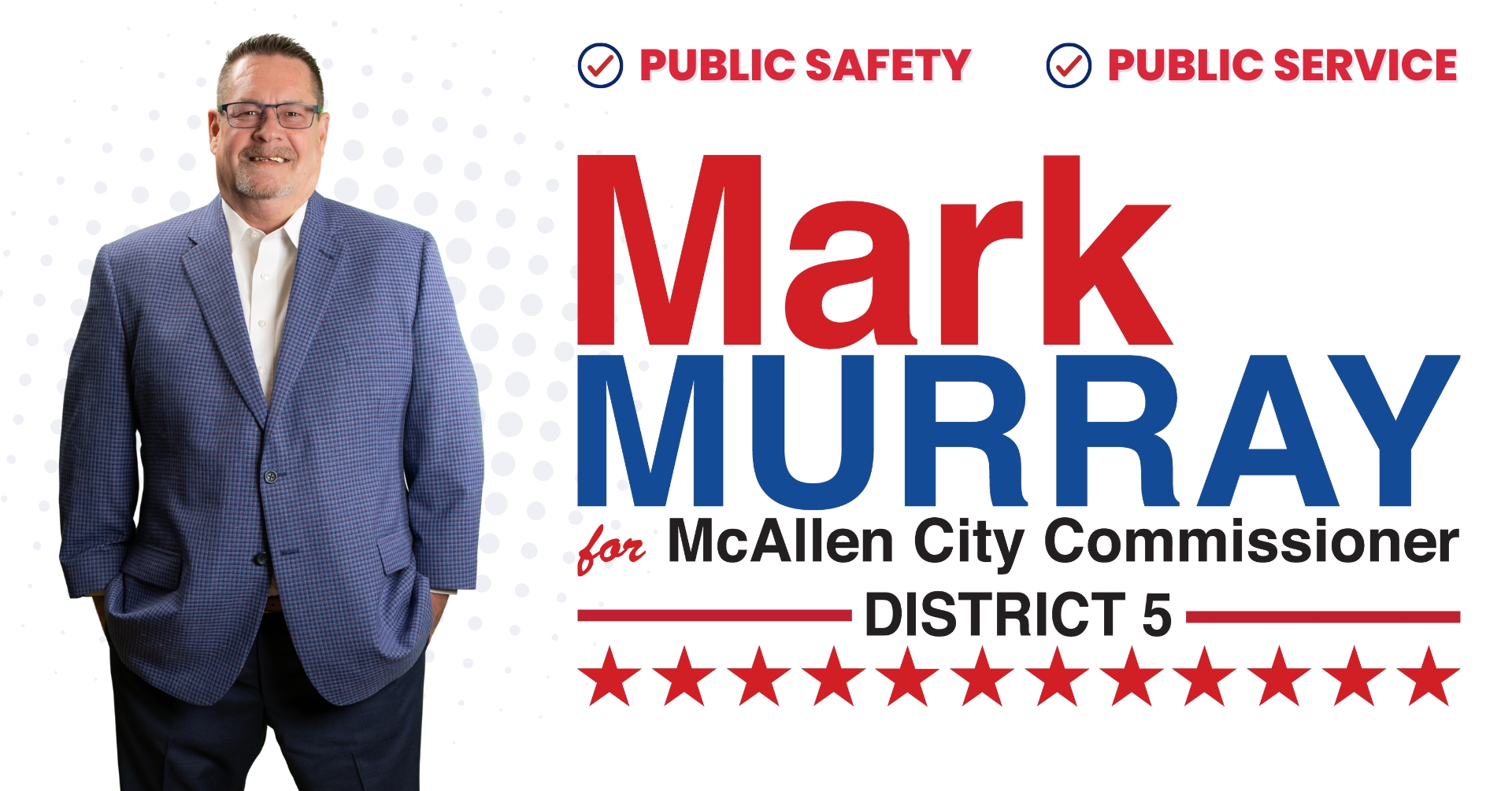 Mark Murray for McAllen Commissioner #5