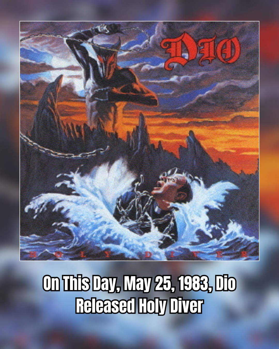 Dio's Holy Diver album released 34 years ago today