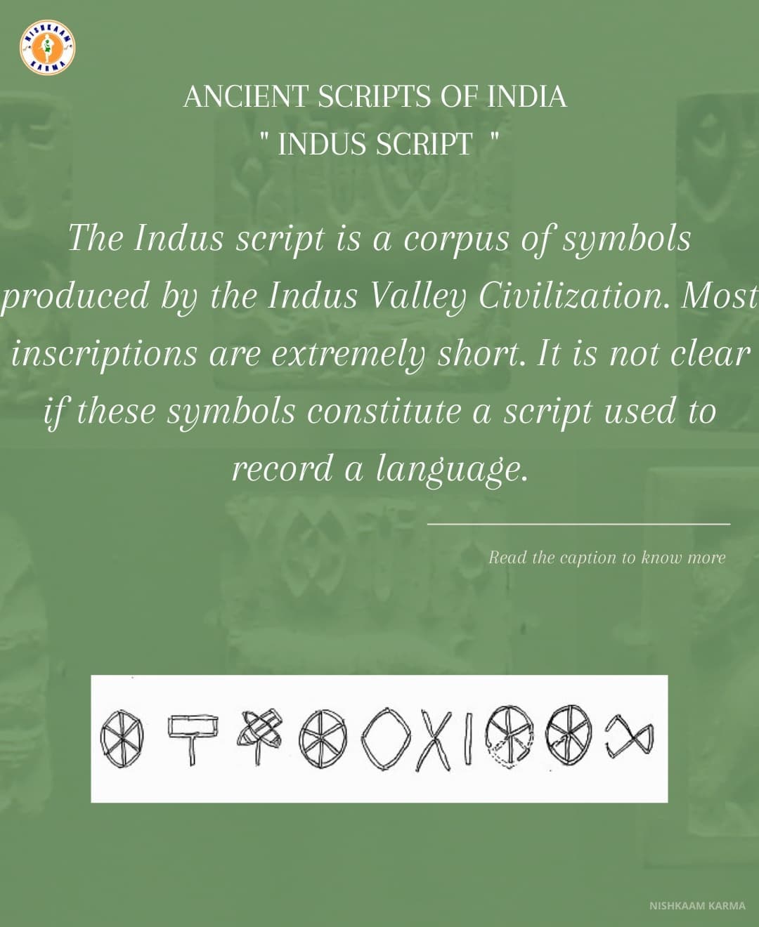Nishkaam Karma - The Indus script (also known as the... | Facebook