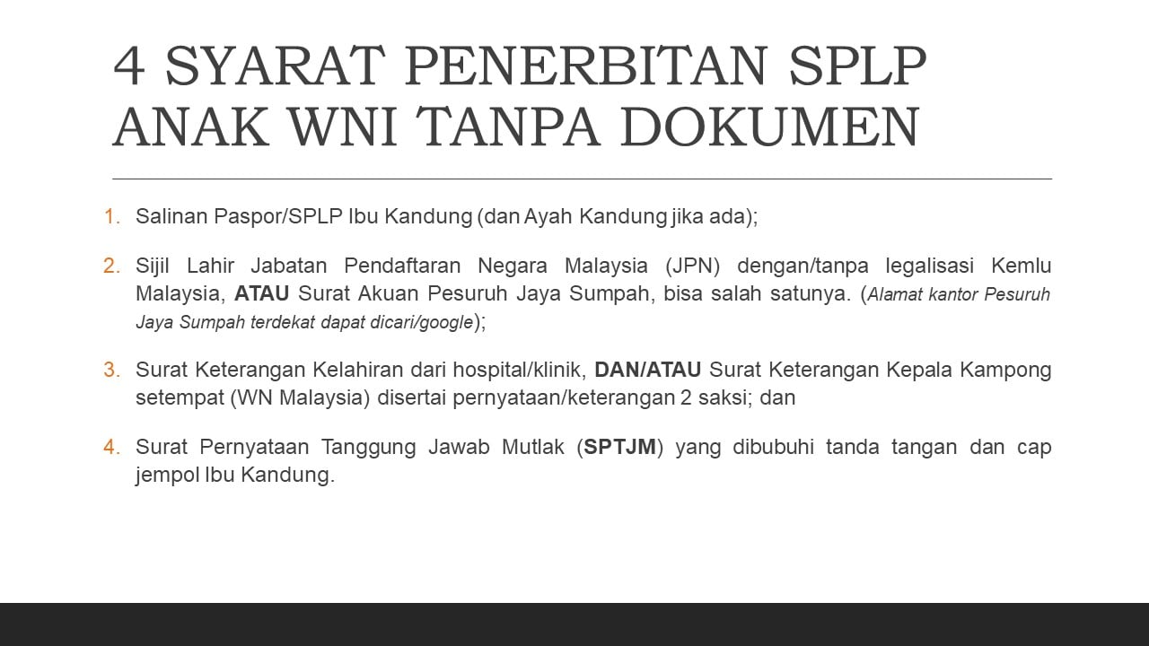 4 SYARAT PENERBITAN SPLP... - Indonesian Embassy Kuala Lumpur