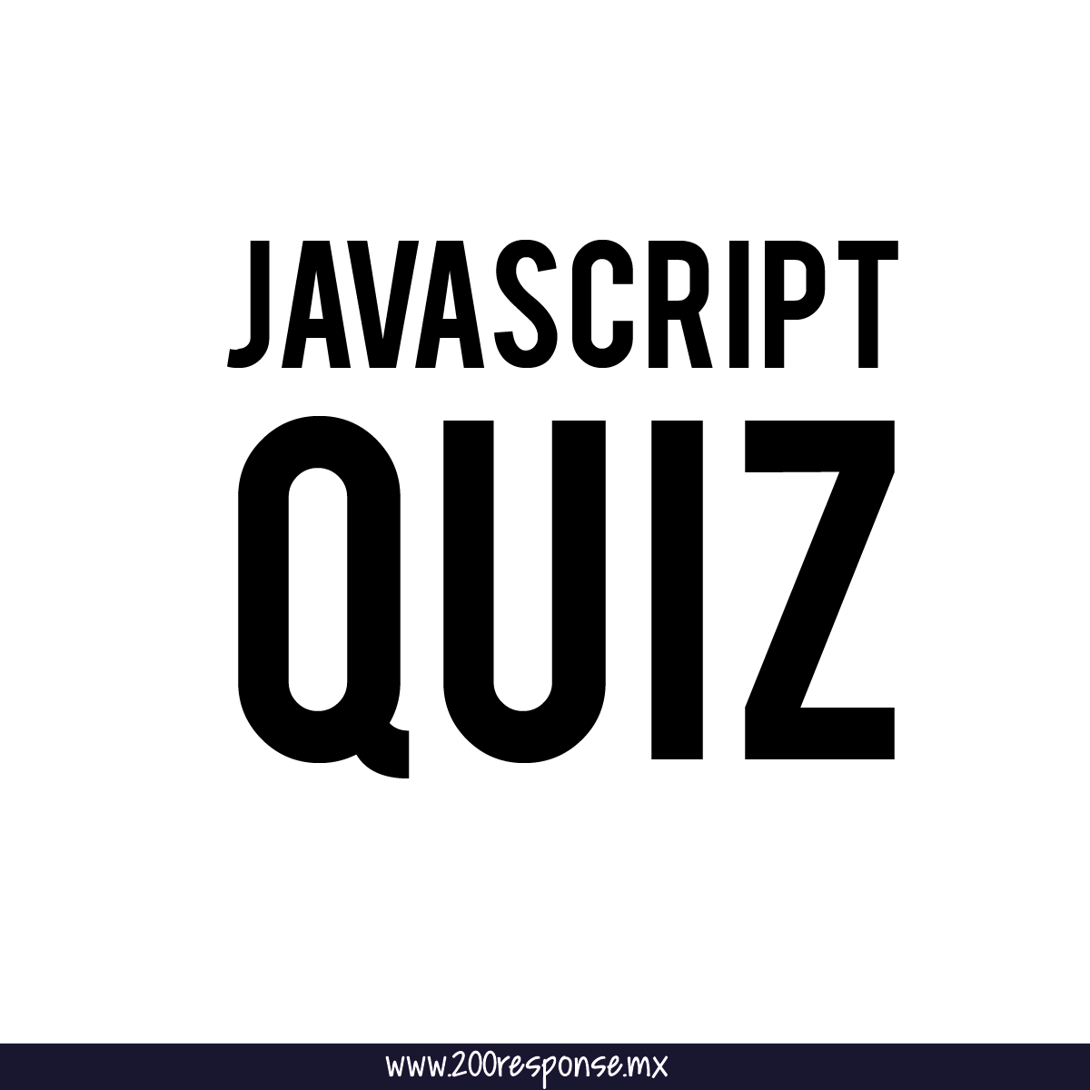 200 Response - 🌮¡#JavaScript Quiz! 🥗 🤔 Veamos que tan...