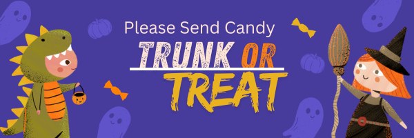 Patterson - We are still asking for candy donations for our Trunk or ...