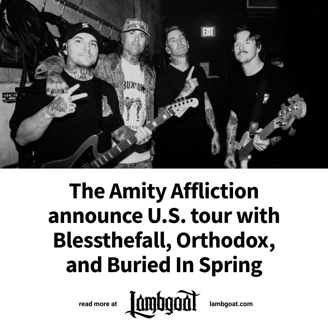 The Amity Affliction have announced a U.S. tour this fall. They'll