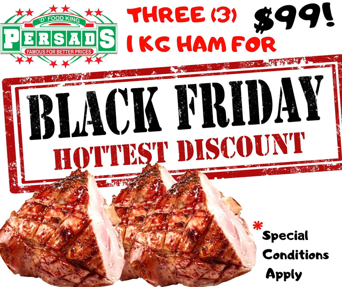 This Friday 29th ! HAM LOVERS... - Persad's D' Food King | Facebook