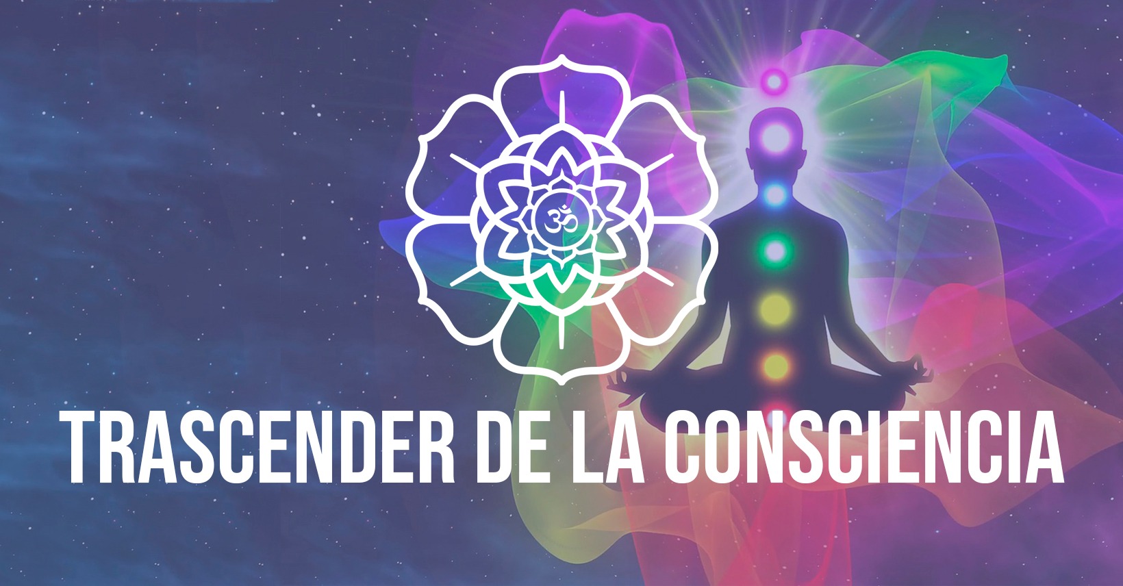 Trascender de la Consciencia
