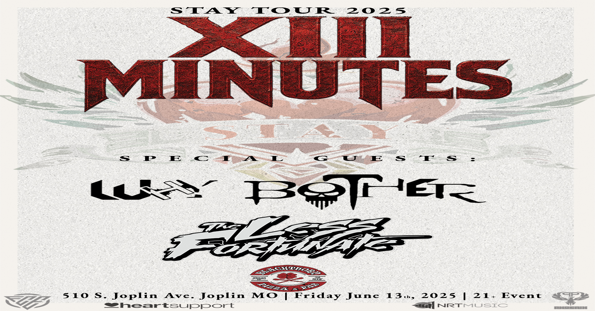 XIII Minutes w/Special: Guest Why Bother & The Less Fortunate
