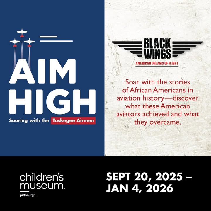 Pittsburgh - Soaring with the Tuskegee Airmen now open at Children's ...