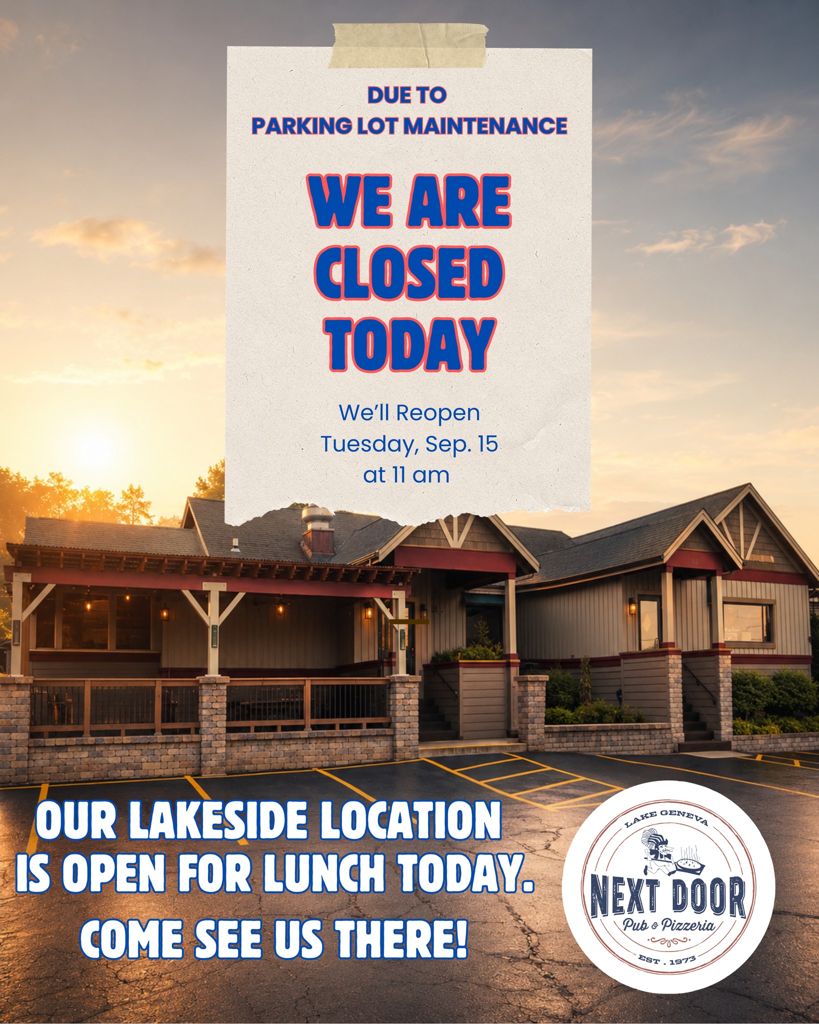 Next Door Pub closed today lakeside location open for lunch