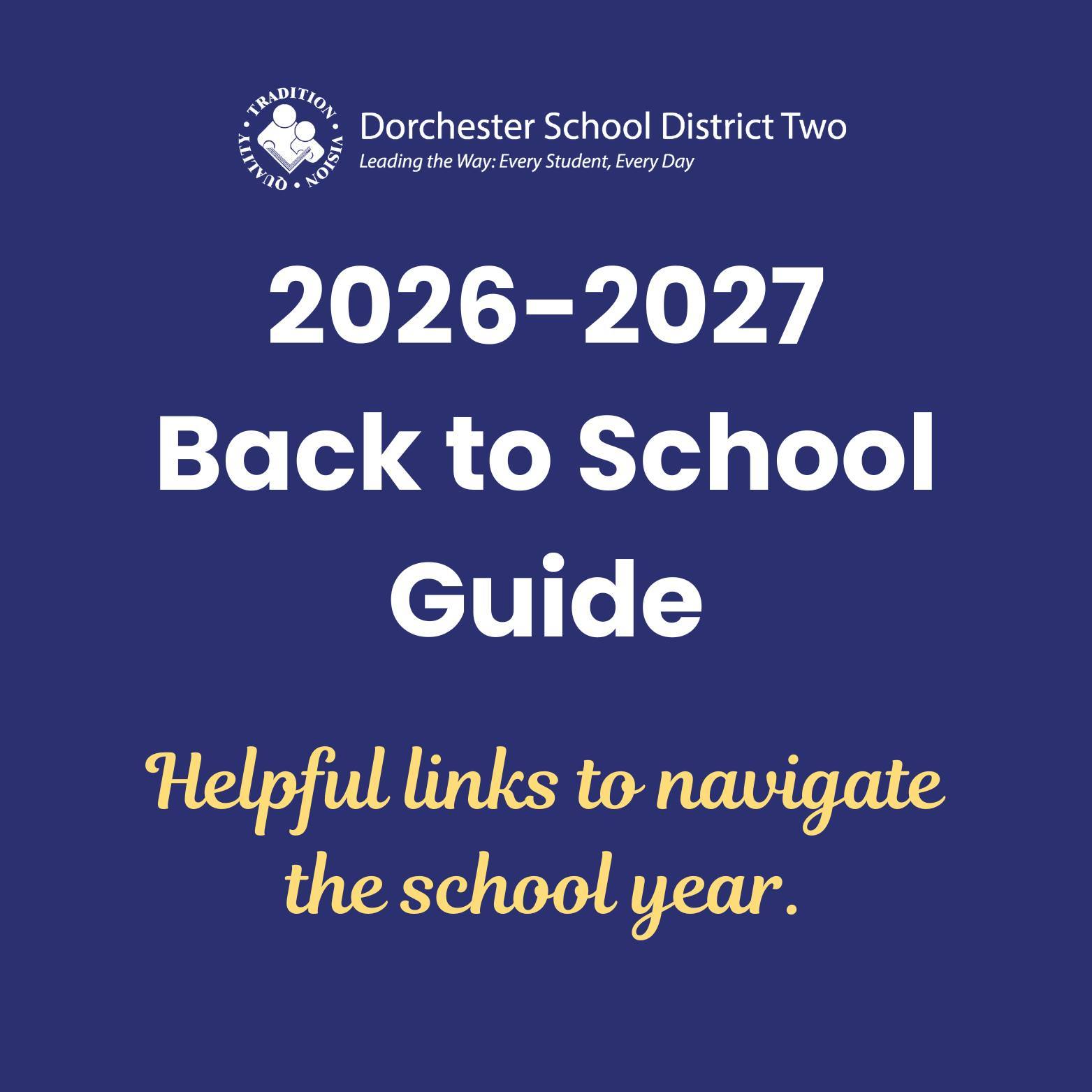 2026-2027 Back to School Guide We can't wait to welcome students
