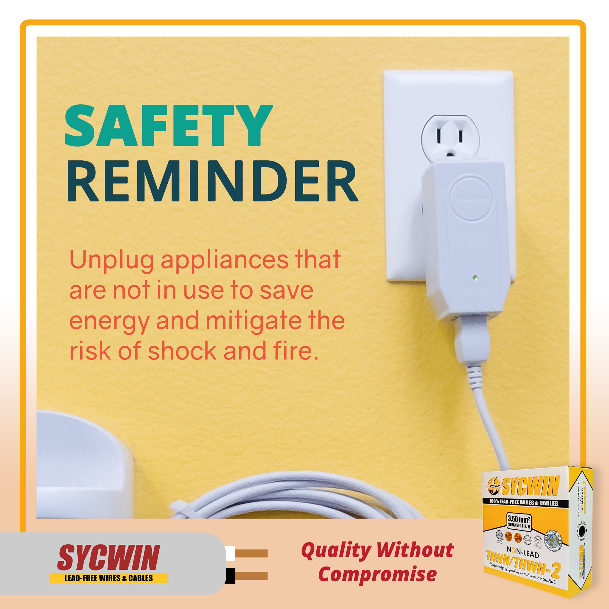 A safety reminder from Sycwin... - Sycwin Wires and Cables