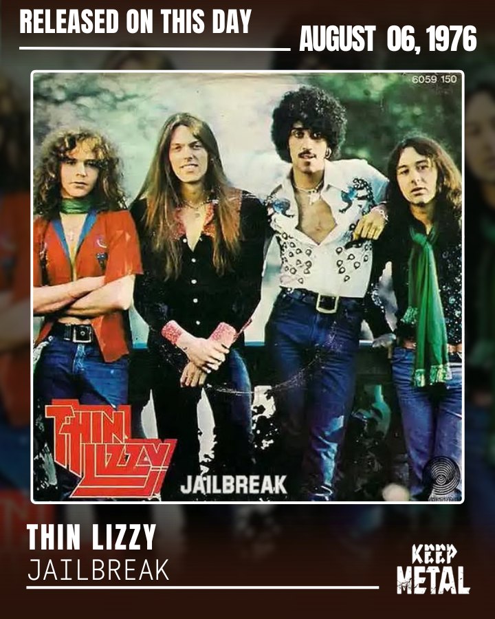 Thin Lizzy 🔥 Jailbreak — Single 🎵 Released in the U.K. on August