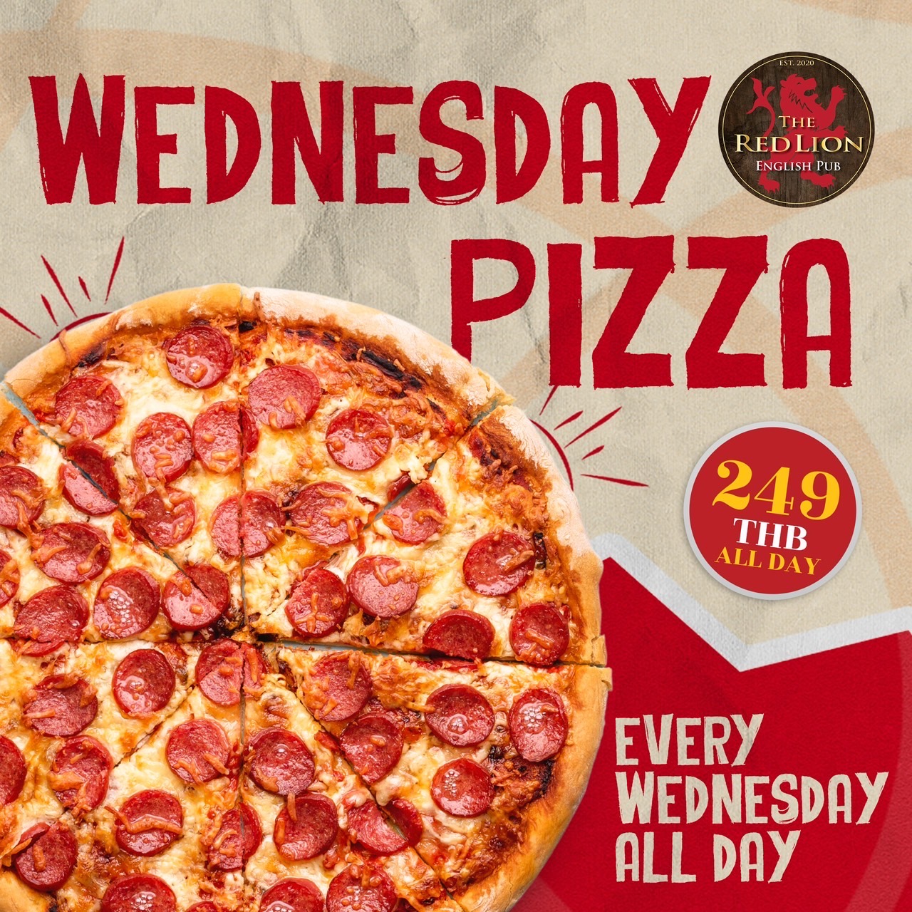 🍕 Wednesday = Pizza Day... - The Red Lion English Pub Bangkok | Facebook