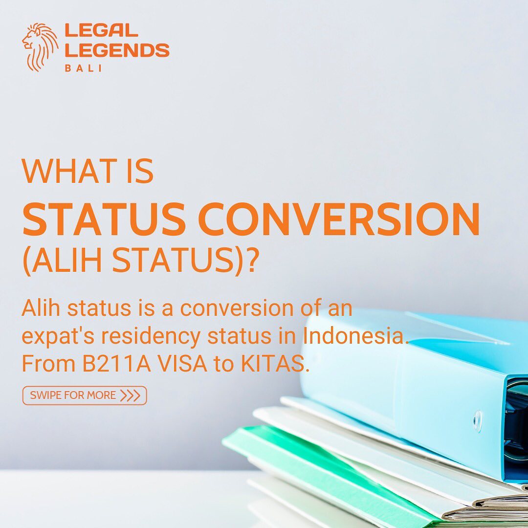 Alih status or status conversion... - Legal Legends Indonesia