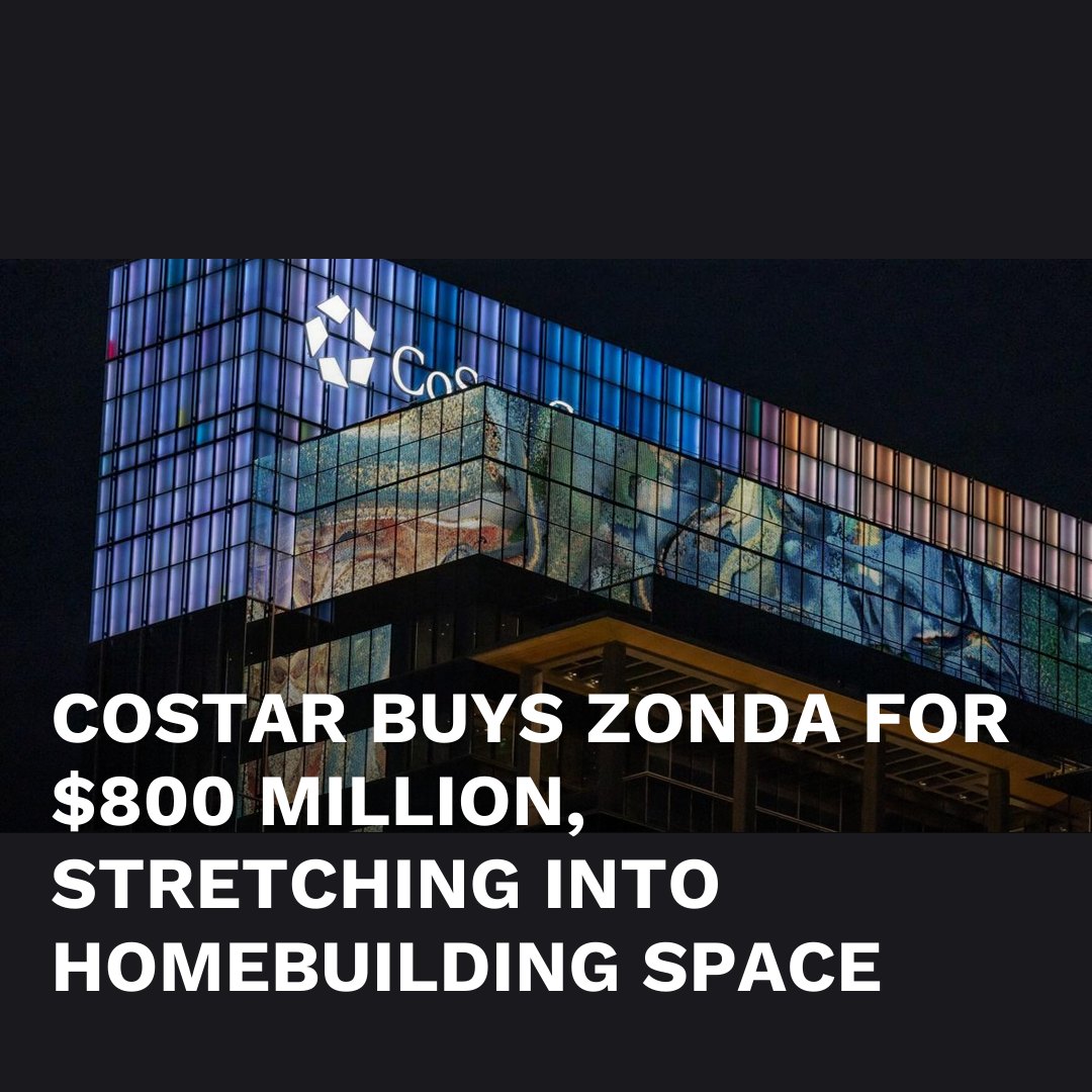 CoStar has completed its $800 million acquisition of Zonda, adding ...