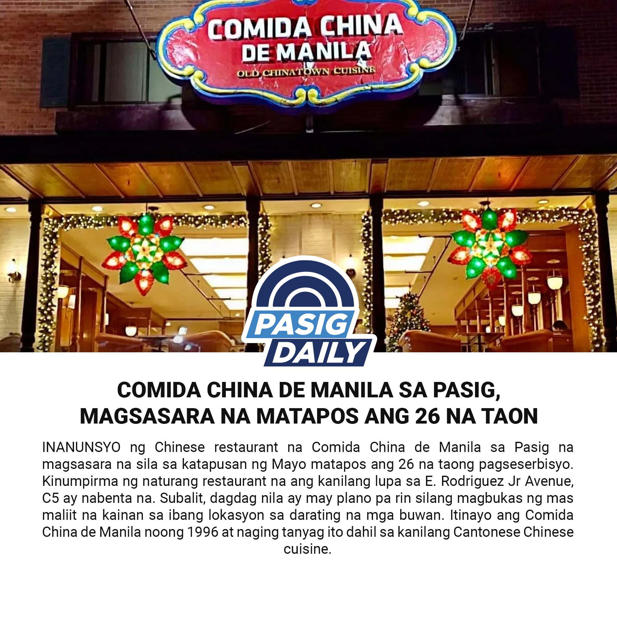 Pasig - COMIDA CHINA DE MANILA SA PASIG, MAGSASARA NA MATAPOS ANG 26 NA ...