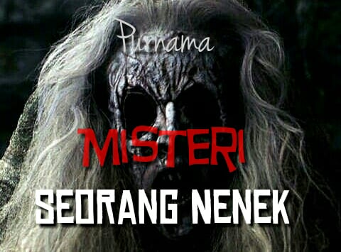 Karya Purnama Misteri Seorang Nenek Abu Tok Ketua So Ot Dan Wak Manan Berjalan Berjemaah Setelah Pulang Dari Surau Mereka Berempat Berjalan Perlahan Lahan Kerana Mengikut Rentak Wak Manan Yang Berjalan Bertongkat Perlahan