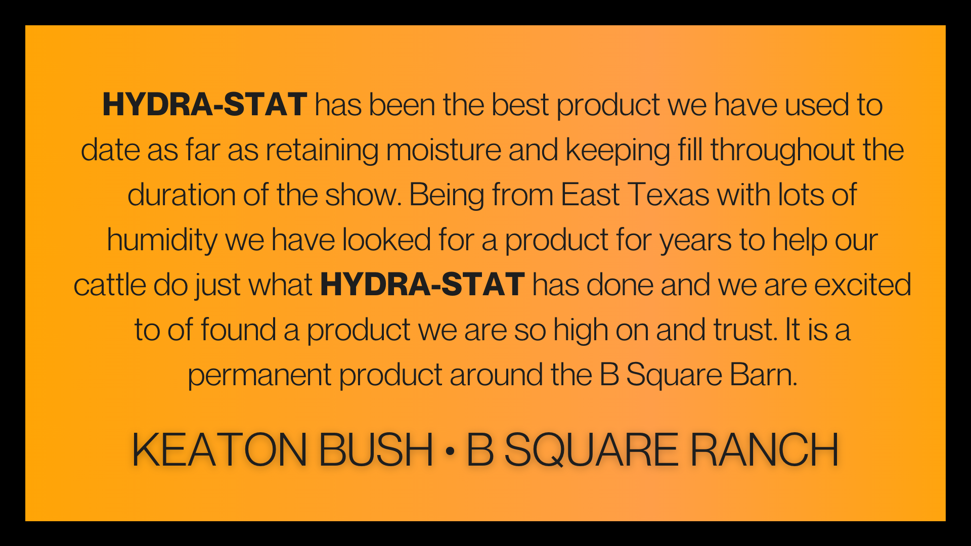 The humidity... - HYDRA-STAT Livestock Cell Hydration Formula