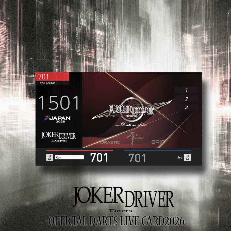 ○ JOKERDRIVER -OFFICIAL DARTSLIVE CARD2026- （テーマ入り、一次