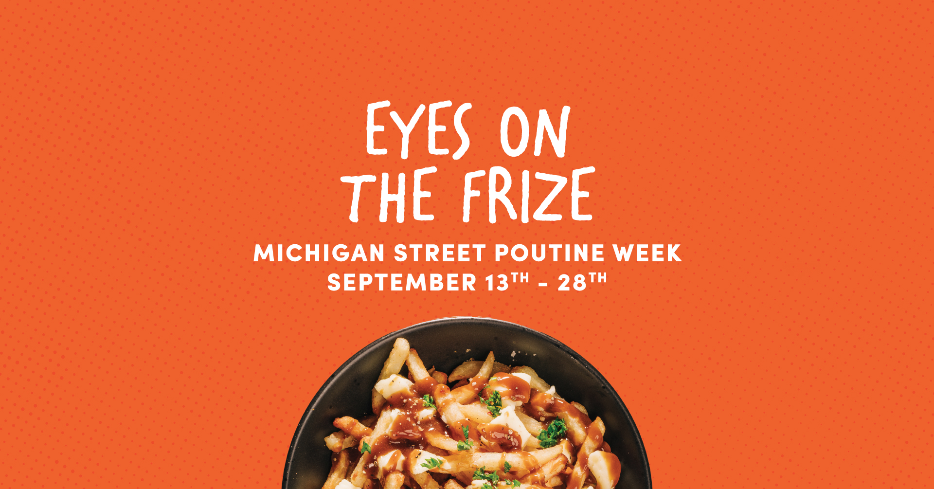 Michigan Street Poutine Week 2024
