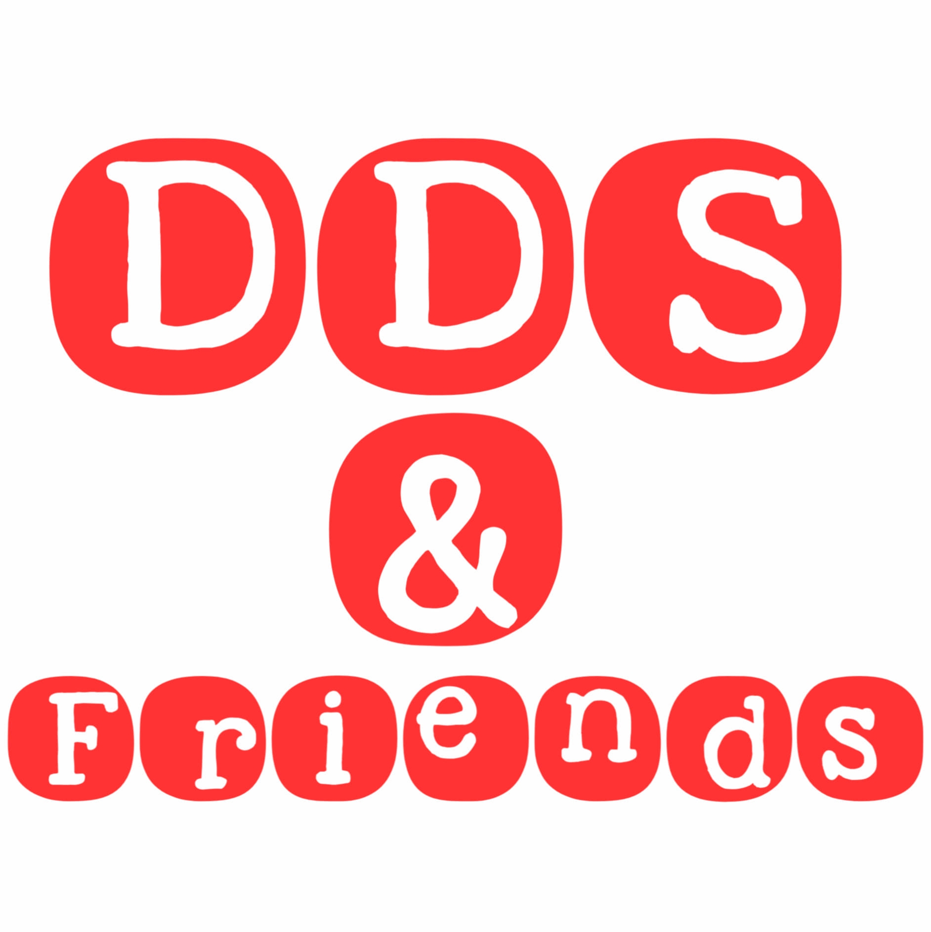 DDS & Friends