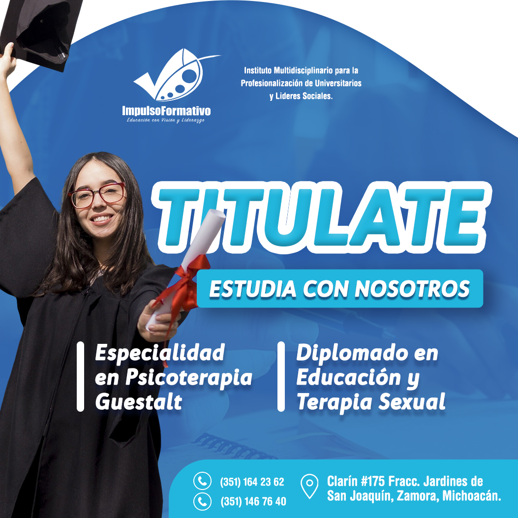 TITULATE CON NOSOTROS.... - Instituto Impulso Formativo AC