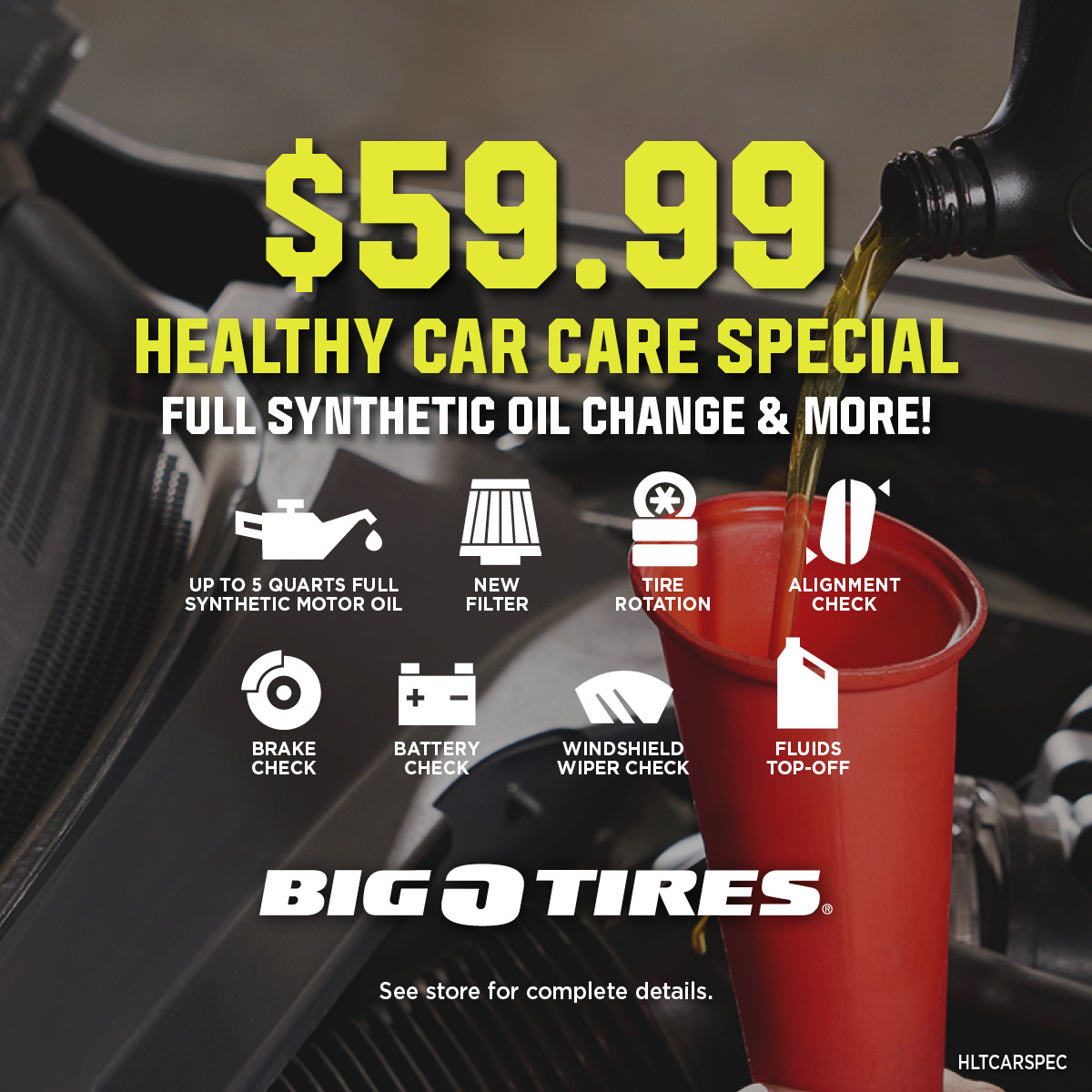 Big O Tires $59.99 healthy car care special